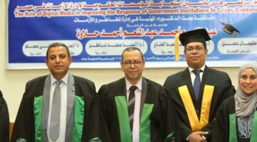 رسالة دكتوراه في إدارة المخاطر والأزمات توصي بإنشاء وزارة تواصل مجتمعي واستخدام الإعلام الرقمي لمواجهة حروب الجيل الرابع والخامس – الجريدة