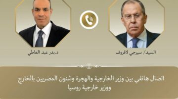 اتصال هاتفي بين وزير الخارجية والهجرة ونظيره الروسي تناول أوضاع غزة وسوريا ومشروعات اقتصادية – الجريدة