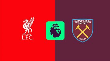 موعد مباراة ليفربول ووست هام اليوم والقناة الناقلة والمعلق في الدوري الإنجليزي