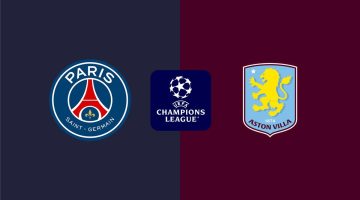 موعد مباراة باريس سان جيرمان وأستون فيلا اليوم والقناة الناقلة والمعلق في دوري أبطال أوروبا