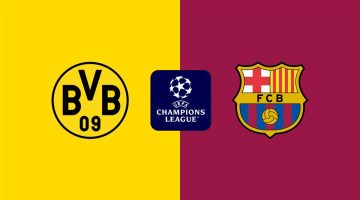 موعد مباراة برشلونة وبوروسيا دورتموند اليوم في دوري أبطال أوروبا والقنوات الناقلة والمعلق