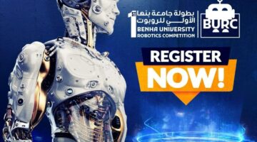 جامعة بنها تطلق البطولة الأولى للروبوتات في سبتمبر المقبل برعاية وزير التعليم العالي